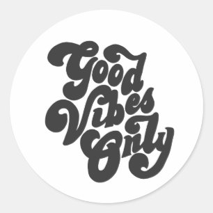 Good Vibes Only Classic Round Sticker