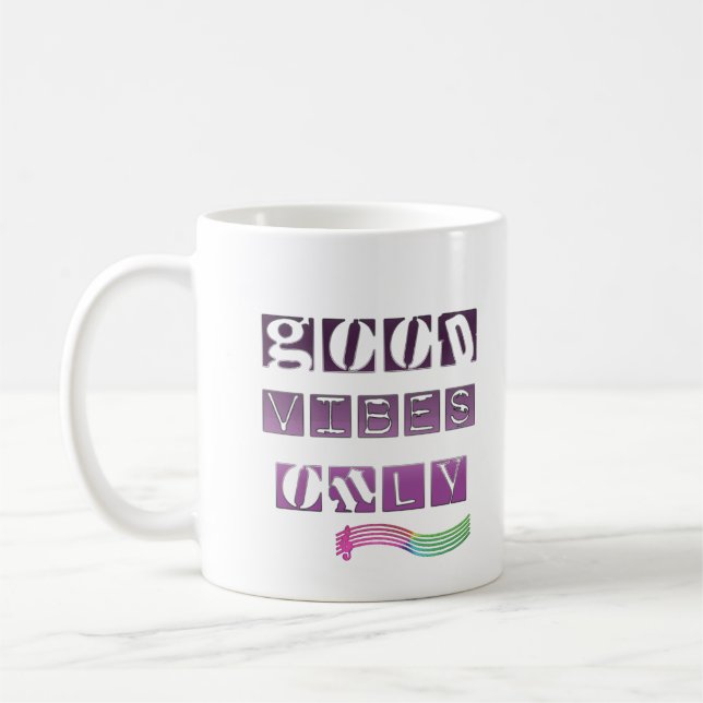 Good vibes only coffee mug (Left)