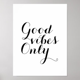 Good Vibes Only Customisable Size And Colour Happy Poster