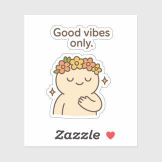 Good Vibes Only – Cute Chubby Character Positive 