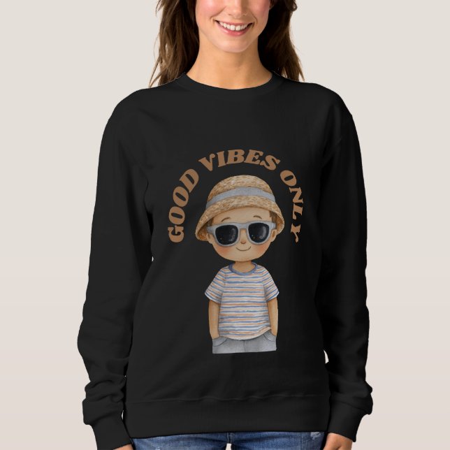 Good Vibes Only – Cute Positive Illustration Sweatshirt (Front)
