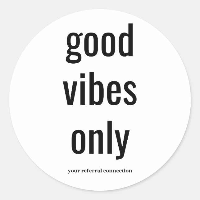 "Good Vibes Only" Envelope Sticker (B&W) (Front)