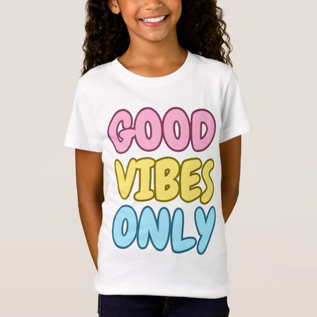 Good Vibes Only Fine Jersey T-Shirt (Front)