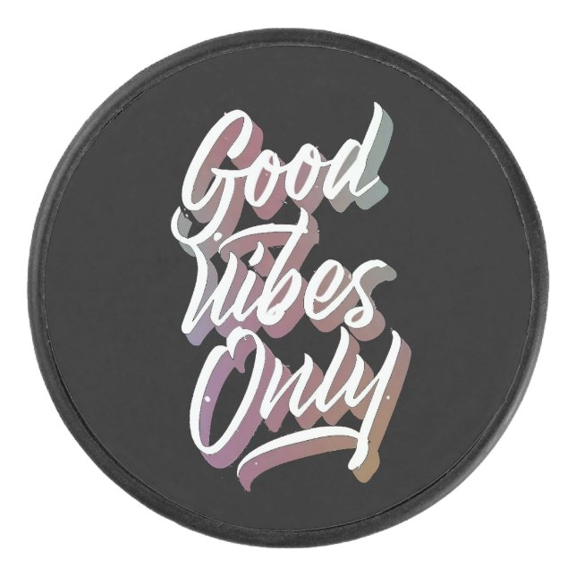 good vibes only hockey puck (Front)