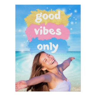 Good Vibes Only Inspirational Beach Poster