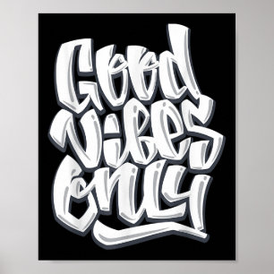 Good Vibes Only Inspirational Motivational Quotes Poster