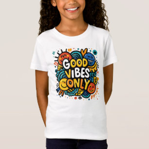 Good Vibes Only Kids’ T-Shirt – Fun Colourful Posi