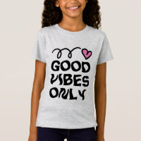 Good Vibes Only kid's t shirt with cute pink heart