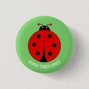 Good Vibes Only Lady Bug on Lime Green 3 Cm Round Badge