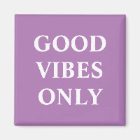 Good Vibes Only, lavender white uplifting words 