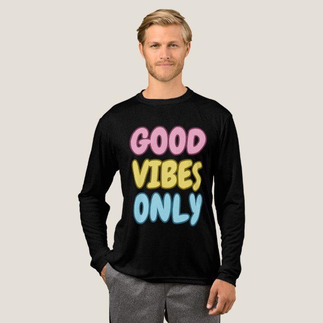 Good Vibes Only Long Sleeve Shirt (Full Front)