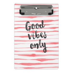 Good vibes only mini clipboard