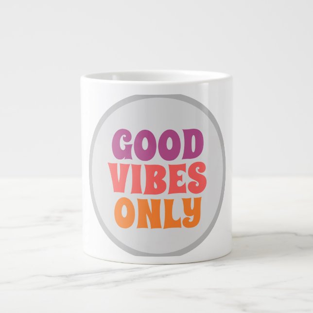 Good vibes only Mug (Front)