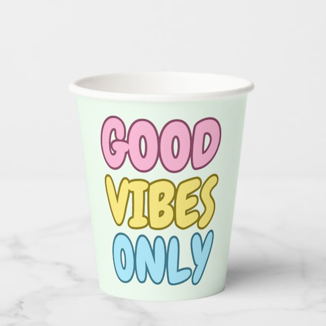 Good Vibes Only Paper Cups (Front)