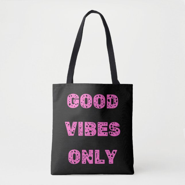 Good Vibes Only Pink Aesthetic Positive Quote Desi Tote Bag (Front)