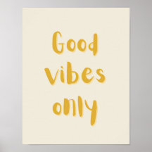 good vibes only