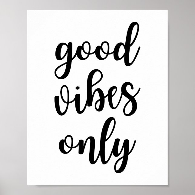 Good Vibes Only Poster (Front)