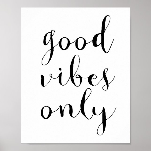 Good vibes only poster (Front)