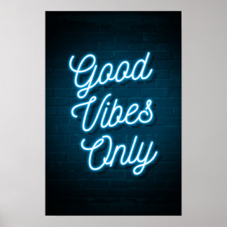 Good Vibes Only Poster