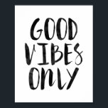 Good Vibes Only Poster<br><div class="desc">Good Vibes Only</div>