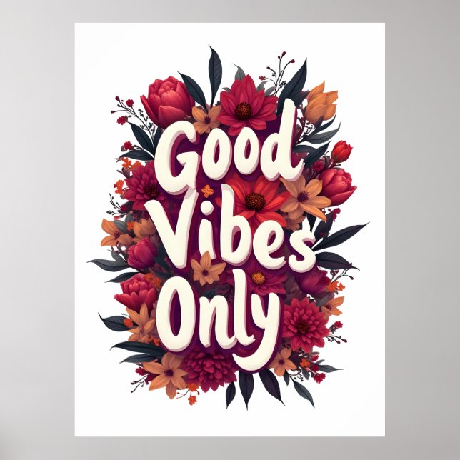 Good vibes only poster (Front)