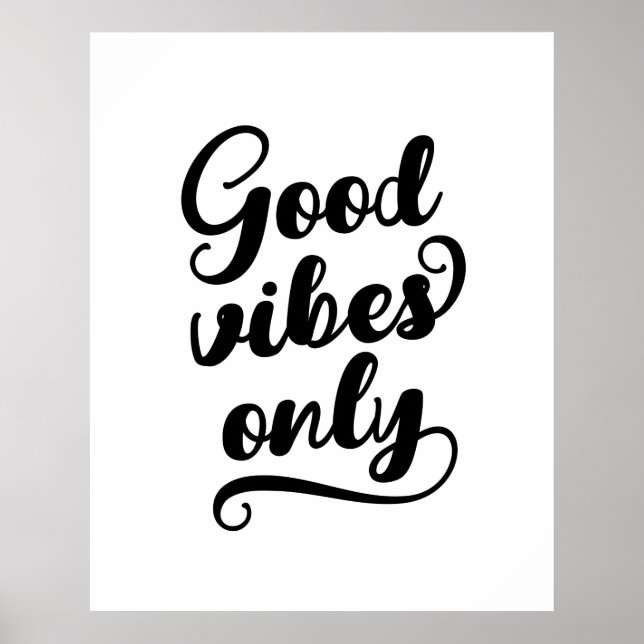 Good Vibes Only Poster (Front)