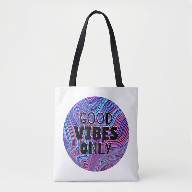 'Good Vibes Only' Psychedelic Marbled  Tote Bag (Front)