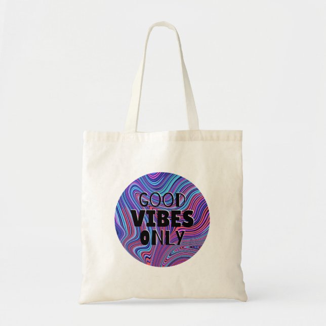 'Good Vibes Only' Psychedelic Marbled  Tote Bag (Front)