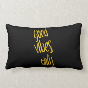Good Vibes Only Quote Gold Faux Foil Vibe Quotes Lumbar Cushion