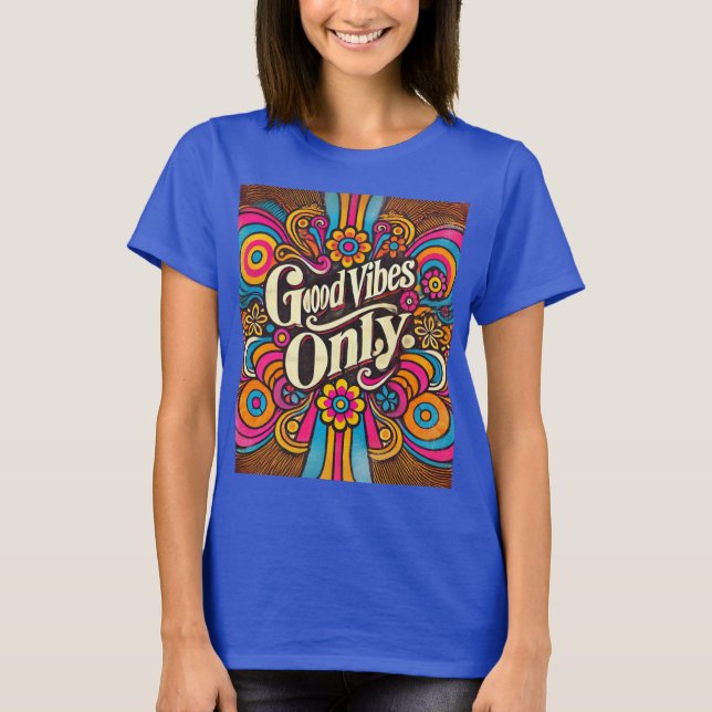 Good Vibes Only  Retro Groovy T-Shirt (Front)