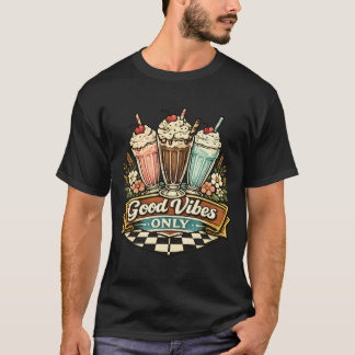 Good Vibes Only Retro Vintage 1950s T-Shirt