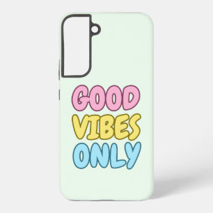 Good Vibes Only Samsung Tough Case