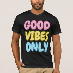 Good Vibes Only Short Sleeve T-Shirt