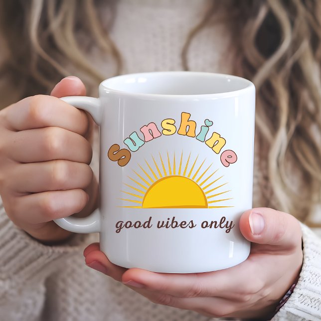 Good Vibes Only Sunshine Coffee Mug (Good Vibes Only Mug)