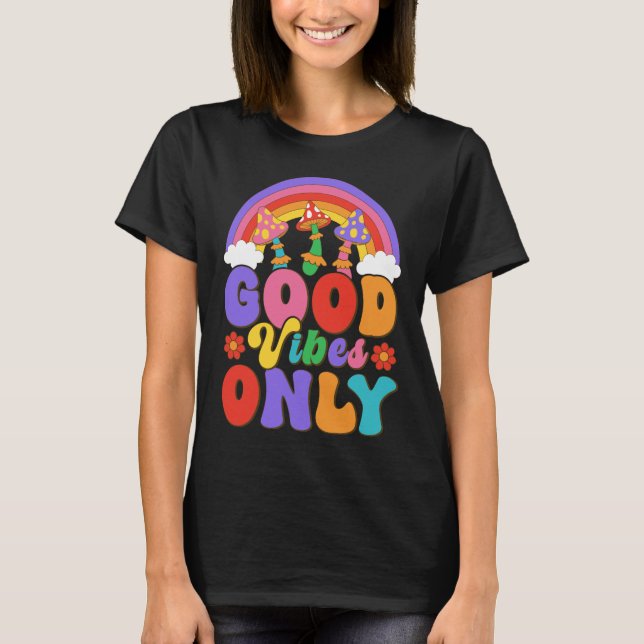 Good Vibes Only T-Shirt (Front)
