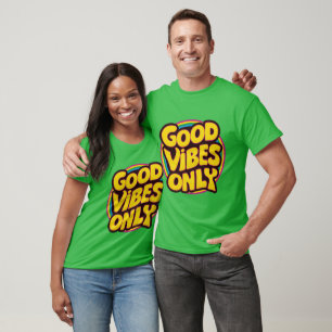 Good Vibes Only T-Shirt