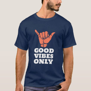 Good Vibes Only T-Shirt