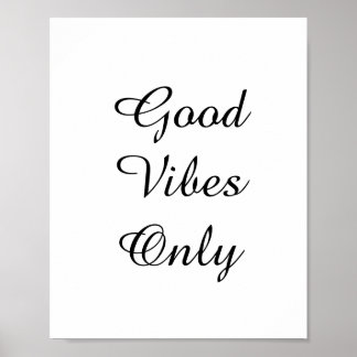 "Good Vibes Only" Text Design Poster