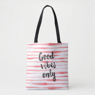Good vibes only tote bag