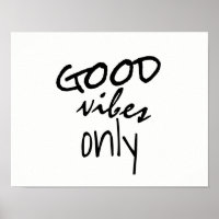 good vibes only typography black and white