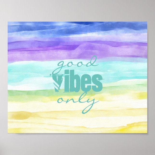 good vibes only watercolor stripes colourful quote poster (Front)