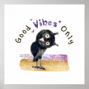 Good Vibes Only with Curious Owl Poster