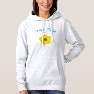Good Vibes Only Yellow Hibiscus T-Shirt Hoodie