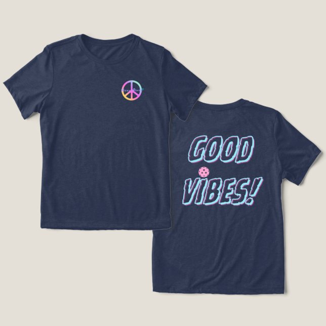 Good vibes peace Tri-Blend shirt (Design Front & Back)