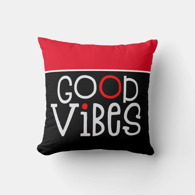 Good Vibes Positivity Quote White Black Red Cushion (Front)