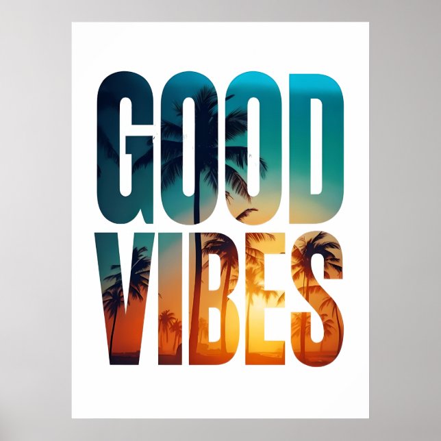 Good Vibes Poster – Tropical Sunset Typography (Front)