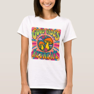 Good vibes retreat mushroom T-Shirt
