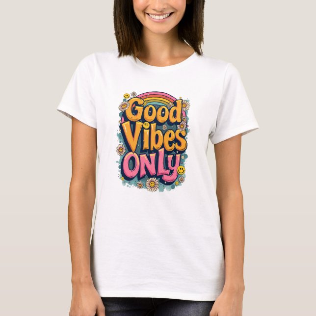 Good Vibes Retro Rainbow Positive T-Shirt (Front)