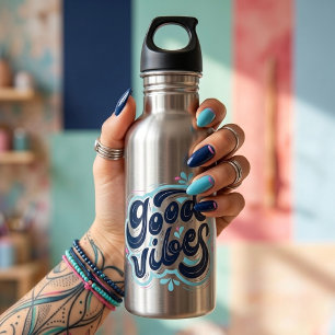 Good Vibes Stainless Steel Water Bottle