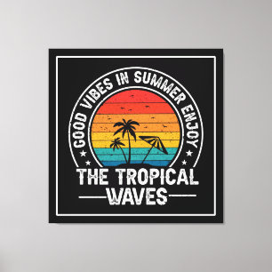 Good Vibes Summer Tropical Waves Canvas Print